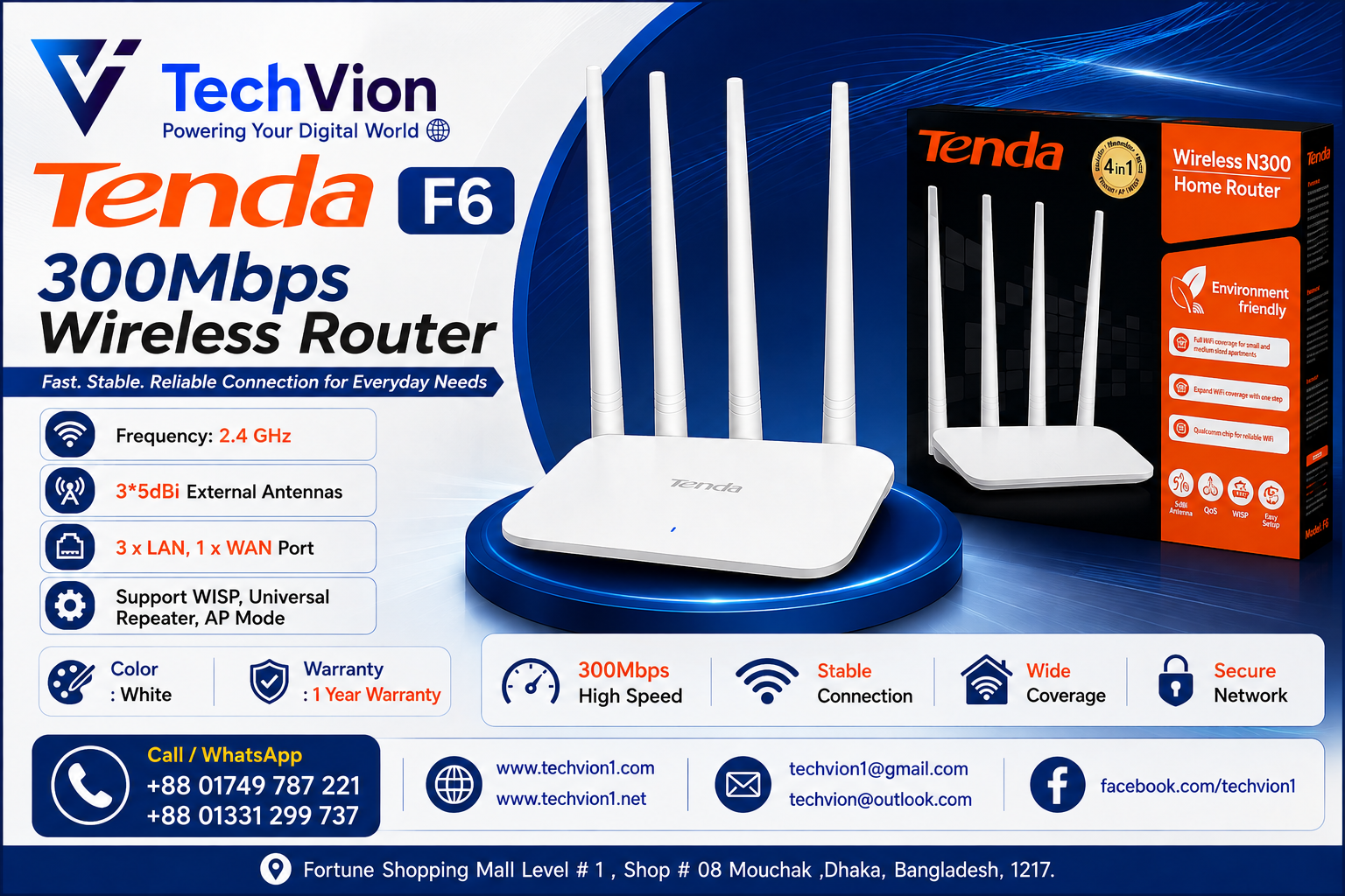 Tenda | F6 | 300mbps Wireless Router  Frequency: 2.4 GHz  3\*5dBi external antennas  3 x LAN, 1 x WAN Port